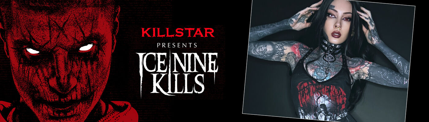 Ice Nine Kills by Killstar / [object Object] / Objevte nyní!