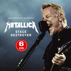 Stage destroyer, Metallica, CD