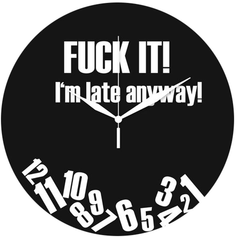 Skleněné nástěnné hodiny I'm Late Anyway!