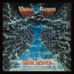 Digital dictator, Vicious Rumors, LP