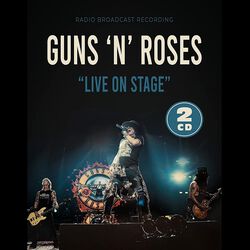 Live on stage, Guns N' Roses, CD
