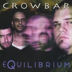Equilibrium, Crowbar, CD