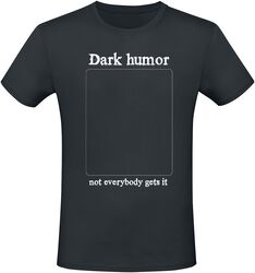 Dark Humour, Slogans, Tričko