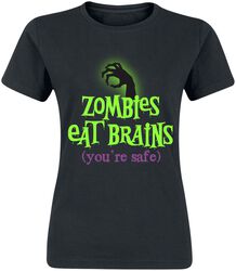 Zombies Eat Brains - You're Safe, Slogans, Tričko