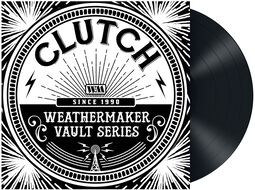 The Weathermaker vault series Vol.1, Clutch, LP