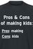 Pros and cons of making kids